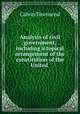 Analysis of civil government, including a topical arrangement of the constitution of the United ., Calvin Townsend 