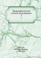 Biographical and critical miscellanies. 2, Prescott, William Hickling, 1796-1859 