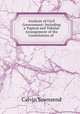 Analysis of Civil Government: Including a Topical and Tabular Arrangement of the Constitution of ., Calvin Townsend 