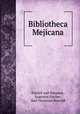 Bibliotheca Mejicana, Puttick and Simpson , Augustin Fischer , Karl Hermann Berendt 