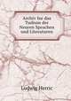 Archiv fur das Tudium der Neuren Sprachen und Literaturen, Ludwig Herric 