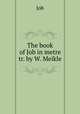 The book of Job in metre tr. by W. Meikle., Job 
