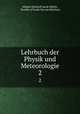 Lehrbuch der Physik und Meteorologie. 2, Johann Heinrich Jacob Muller 