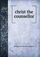 christ the counsellor, rev.james brotherston laughton 