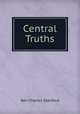 Central Truths, Rev Charles Stanford 