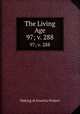 The Living Age. 97; v. 288, Making of America Project 