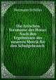 Die lyrischen Versmasse des Horaz: Nach den Ergebnissen der neueren Metrik fur den Schulgebrauch ., Hermann Schiller 