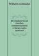De Diodori Siculi fontibus commentationis criticae capita quattuor, Wilhelm Collmann 