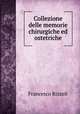 Collezione delle memorie chirurgiche ed ostetriche, Francesco Rizzoli 