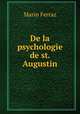 De la psychologie de st. Augustin, Marin Ferraz 