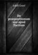 De praepositionum usu apud Tacitum, Adolf Greef 