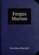 Fergus Morton, John R. Macduff 
