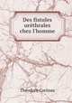 Des fistules urethrales chez l