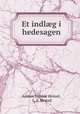 Et indl?g i hedesagen, Anders Sandoe orsted 