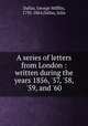 A series of letters from London : written during the years 1856, 