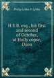 H.E.B. esq., his first and second of October, at Holly copse, Oxon, Philip Lybbe P. Lybbe 