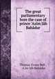 The great parliamentary bore the case of prince 