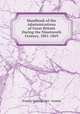 Handbook of the Administrations of Great Britain During the Nineteenth Century, 1801-1869, Francis Culling Carr - Gomm 