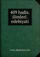 409 hadis.ilimleri.edebiyati, www.akademya.net 