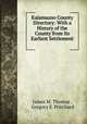 Kalamazoo County Directory: With a History of the County from Its Earliest Settlement ., James M. Thomas , Gregory E. Pritchard 