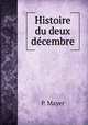 Histoire du deux decembre, P. Mayer 