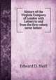 History of the Virginia Company of London with Letters to and from the first colony never before ., Edward D. Neill 