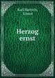 Herzog ernst, Karl Bartsch, Ernest 