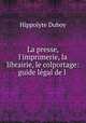 La presse, l
