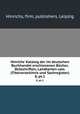 Hinrichs` Katalog der im deutschen Buchhandel erschienenen Bcher, Zeitschriften, Landkarten usw. (Titelverzeichnis und Sachregister). 8, pt.1, Hinrichs, firm, publishers, Leipzig 