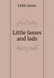 Little lasses and lads, Little lasses 