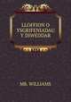 LLOFFION O YSGRIFENIADAU Y DIWEDDAR, Mr. Williams 