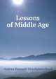 Lessons of Middle Age., Andrew Kennedy Hutchinson Boyd 