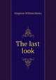 The last look, Kingston William Henry 