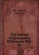 The Journal of Speculative Philosophy VOL.III, Wm. T. Harris, Edited By. 