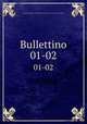 Bullettino. 01-02, Archivio paleografico italiano 