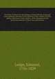 Portraits of illustrious personages of Great Britain. Engraved from authentic pictures in the galleries of the nobility and the public collections of the country. With biographical and historical memoirs of their lives and actions. 1, Lodge, Edmund, 1756-1839 