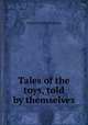 Tales of the toys, told by themselves, Frances Freeling Broderip 