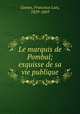 Le marquis de Pombal; esquisse de sa vie publique, Gomes, Francisco Luis, 1829-1869 