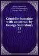 Comdie humaine with an introd. by George Saintsbury.. 21, Honore? de Balzac 