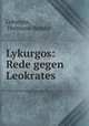 Lykurgos: Rede gegen Leokrates, Lykurgos, Hermann Bender 