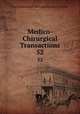 Medico-Chirurgical Transactions. 52, Royal Medical and Chirurgical Society of London 