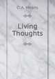 Living Thoughts, C. A. Means 