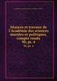 Sances et travaux de l`Acadmie des sciences morales et politiques, compte rendu. 90, pt. 4, 