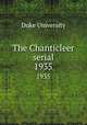 The Chanticleer serial. 1935, Duke University 