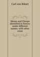 Menes and Cheops identified in history under different names: with other cosas, Carl von Rikart 