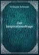 Zur Inspirationsfrage, Wilhelm Schmidt 