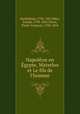 Napoleon en Egypte, Waterloo et Le fils de l