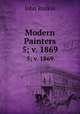 Modern Painters. 5; v. 1869, Рескин 