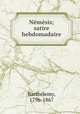Nemesis; satire hebdomadaire, Barthelemy 