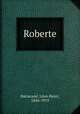 Roberte, Leon Henri Barracand 